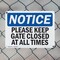 Signmission Please Keep Gate Closed At All Times, 10 in W x Rectangle, Plastic OS-2PACK-NS-P-710-L-17475 - alternate 4